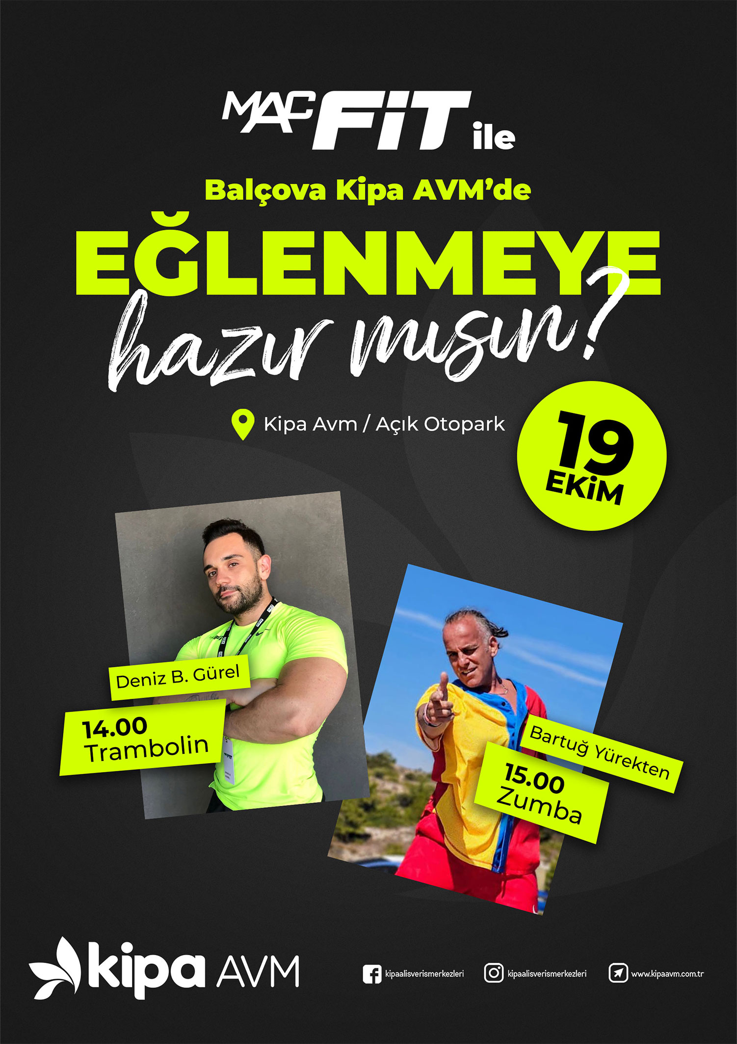 MacFit İle Balçova Kipa AVM'de Eğlenmeye Hazır mısın?